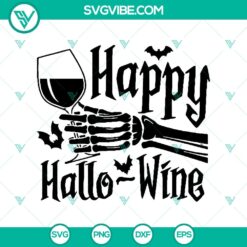 Happy Hallowine Skull Hand SVG featuring a Skeleton design perfect for Scary Halloween crafts and decorations.