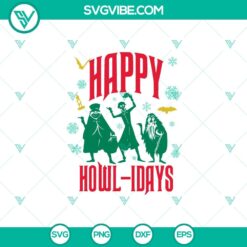 Spooky Happy Howl-Idays SVG with Haunted Mansion and Halloween elements for crafting projects.