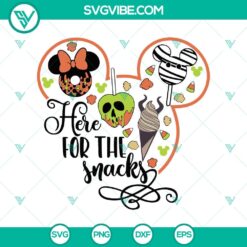 Disney Mickey Halloween themed SVG design featuring Mickey Mouse head and the text "Here For The Snacks", ideal for Halloween candy lovers.