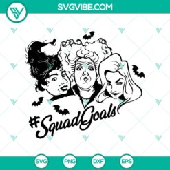 Hocus Pocus Squadgoals SVG featuring spooky Halloween theme with witch silhouette, ideal for crafting and decor.