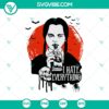 "I Hate Everything SVG featuring Wednesday Addams for Halloween. Ideal for spooky crafts and projects. Halloween Girl character design."