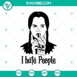 "I Hate People SVG featuring Wednesday Addams, perfect for Halloween girl themed projects. Unique and spooky design."