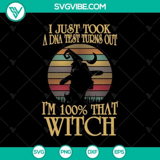 Halloween SVG design with text "I Just Took A DNA Test Turns Out" perfect for spooky crafting projects on October 31.