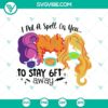 Halloween themed SVG design with text "I Put a Spell on You to Stay 6Ft Away", horror elements, perfect for spooky decor.