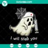 Spooky Halloween SVG design featuring a dagger with text "I Will Stab You", perfect for Oct 31 projects and horror-themed crafts.