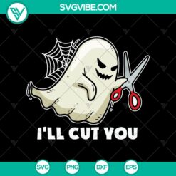 I'll Cut You Halloween SVG design with scary text for Oct 31.