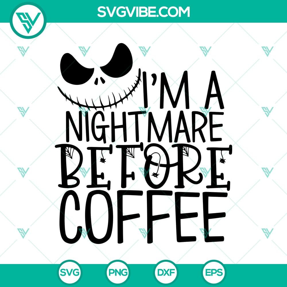 i8217m-a-nightmare-before-coffee-svg-jack-skellington-svg-nightmare-before-christmas-svg.jpg Nightmare Before Coffee SVG featuring Jack Skellington from Nightmare Before Christmas. Halloween themed design for digital download.