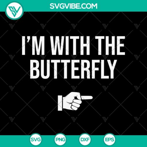 Creepy Halloween "I'm With The Butterfly" SVG design for October 31, featuring scary elements and spooky vibes.