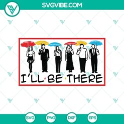 Horror-themed Halloween SVG design with text "I'll Be There for You", perfect for Halloween crafts and decor.