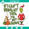 Dog lover themed digital files with text "If I Can't Bring My Dog I'm Not Going" in SVG, DXF, EPS, and PNG formats.