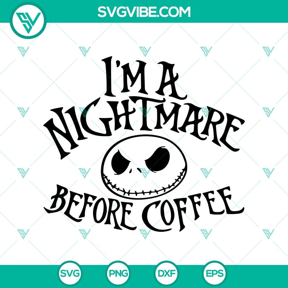 im-a-nightmare-before-coffee-svg-halloween-svg-jack-skelington-svg-horror-svg.jpg Nightmare Before Coffee SVG with Jack Skelington, Halloween and Horror theme for spooky holiday projects. Great for Halloween designs.