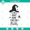 Spooky Halloween SVG design with text "I'm Just Here For The Boos", featuring ghosts and witches. Ideal for Halloween crafts and decor.