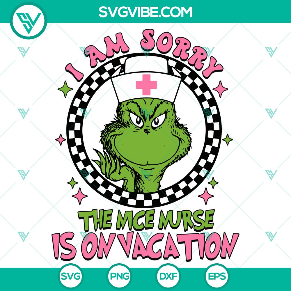 Im Sorry The Nice Nurse Is On Vacation SVG "I'm Sorry The Nice Nurse Is On Vacation SVG: Funny and playful nurse-themed design in vector format for digital use."