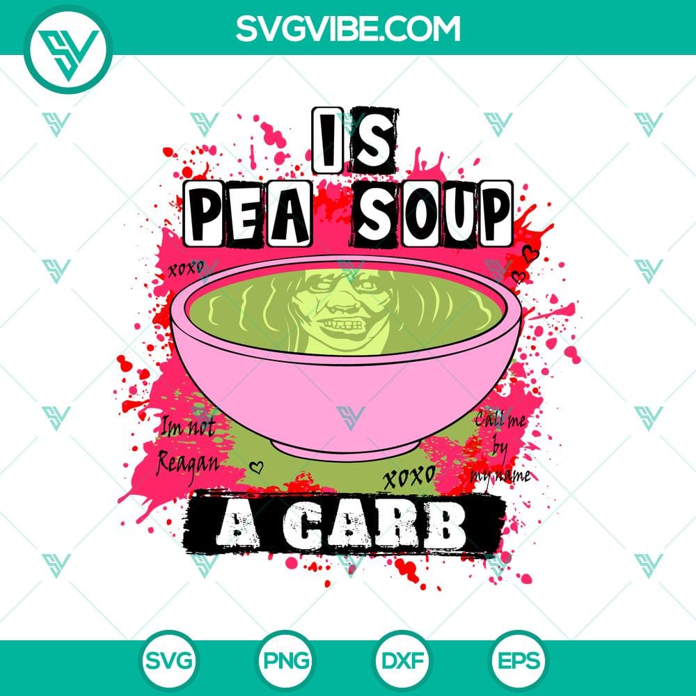 is-pea-soup-a-carb-svg-halloween-soup-svg-horror-characters-svg.jpg "Pea Soup Is Not A Carb Halloween SVG with Horror Characters in spooky design."