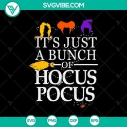 It’s Just a Bunch of Hocus Pocus SVG, Horror SVG, Halloween SVG, Halloween Scary SVG