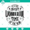 Funny Halloween SVG design with "It's The Most Wonderful Time Of The Year" quote. Perfect for Halloween decor.