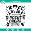 Halloween-themed SVG design with spooky and horror elements titled "It's All a Bunch of Hocus Pocus". Great for Halloween crafts and projects.