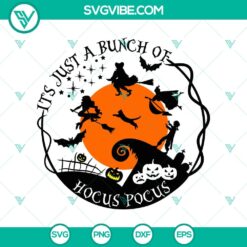 Halloween-themed SVG design featuring "It's Just A Bunch Of Hocus Pocus" text. Great for festive crafting projects.