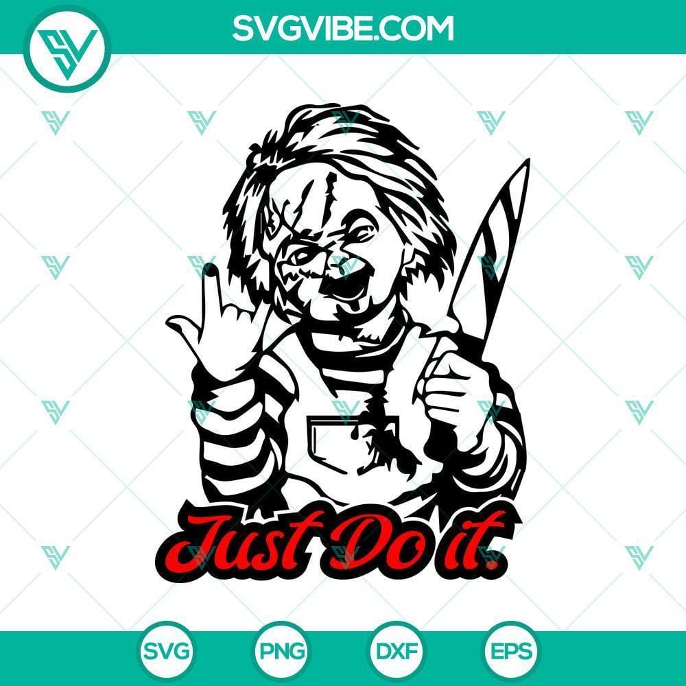 Halloween SVG, Halloween Scary SVG, Halloween SVG, Horror SVG, Just Do IT SVG Scary Halloween "Just Do IT" SVG graphic for horror-themed projects.