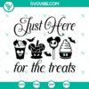 Spooky Halloween themed SVG with "Just Here For The Treats" phrase. Perfect for Halloween decorations or crafting projects.