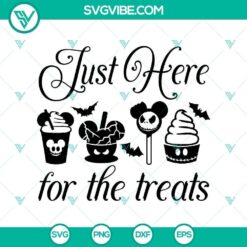 Spooky Halloween themed SVG with "Just Here For The Treats" phrase. Perfect for Halloween decorations or crafting projects.