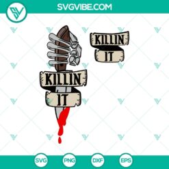 Killin It SVG featuring a skeleton hand holding a bloody knife - perfect for Halloween decorations and crafts.