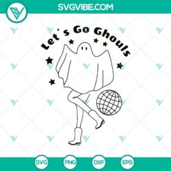 Let’s Go Ghouls SVG, Ghost SVG, Funny Halloween SVG