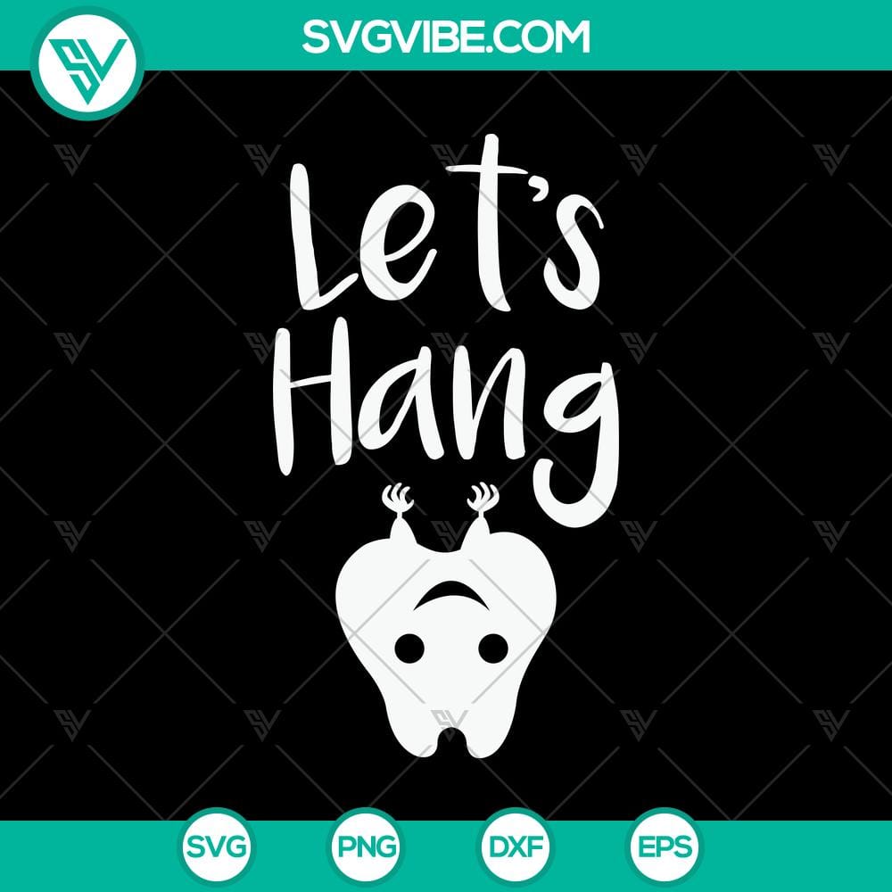 Let’s Hang SVG, Halloween SVG, Scary SVG, Oct 31 SVG Let's Hang SVG design with Halloween and Scary elements, perfect for Oct 31 celebrations.