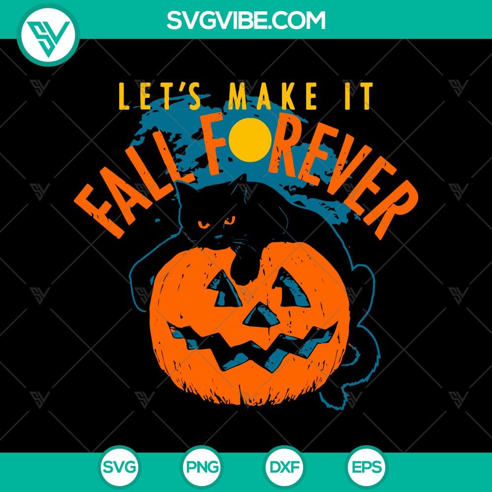 let8217s-make-it-fall-forever-svg-black-cat-with-pumpkin-svg-halloween-svg.jpg Black cat holding pumpkin, Let's Make It Fall Forever SVG for Halloween, spooky and cute design for crafting.