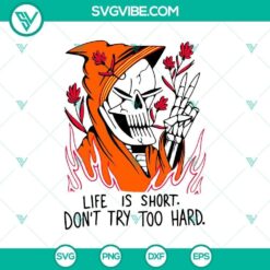 Halloween-themed SVG with "Life is Short" quote in horror font, perfect for spooky designs.