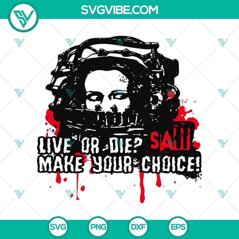 live-or-die-saw-make-your-choice-svg-saw-svg-horror-movies-halloween-svg.jpg Live Or Die Saw Halloween SVG, featuring iconic Saw movie theme with a choice message. Ideal for horror movie fans.