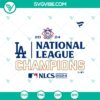 Los Angeles Dodgers 2024 National League Champions and World Series SVG design with team logo and text.