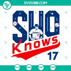 Los Angeles Dodgers and Shohei Ohtani themed SVG design for baseball fans, Los Angeles SHO Knows 17 SVG.