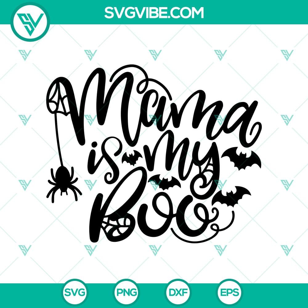 mama-is-my-boo-svg-halloween-svg-scary-svg.jpg Mama Is My Boo Halloween SVG with spooky design for crafting projects.