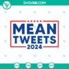 SVG design featuring Mean Tweets 2024, United States Marines, Army, Navy, and Airforce logos. Patriotic military-themed graphics.