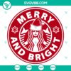 Merry And Bright Starbucks Coffee and Merry Christmas SVG design for holidays. Perfect for festive projects.