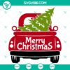 Red vintage truck with "Merry Christmas" text, Christmas SVG file. Perfect for holiday crafting projects.