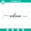 Hand lettered calligraphy welcome sign SVG bundle for farmhouse decor, instant download.