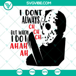Horror movies themed home decor SVG, featuring iconic onomatopoeias "Ch Ch Ch" and "Ah Ah Ah". Digital download.