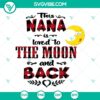 Loved To The Moon And Back Nana SVG Files for Silhouette & Cricut, Instant Download - Heartwarming design perfect for crafting projects.