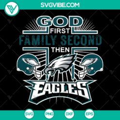 Philadelphia Eagles NFL SVG bundle with God First, Family Second design. Perfect for football fans. Instant download.