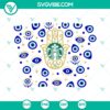 Evil Eye Starbucks acrylic cup SVG design for DIY Venti 24 oz tumbler. Instant download for crafting.
