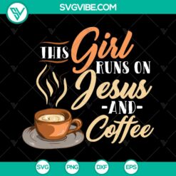 Girl running on coffee and Jesus PNG cut file for Cricut crafting.