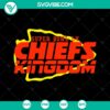 Kansas City Chiefs Kingdom Super Bowl LV Cut Files for Cricut - Instant Download - Perfect for fans, crafts, and game day apparel.