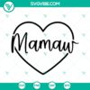 Blessed Mamaw SVG design with "Most Loved Mamaw" and "Best Mamaw Ever" text, perfect for crafting projects.