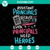 Funny assistant principal heroes cut file for Cricut - PNG SVG design, instant download. Great for crafting projects.