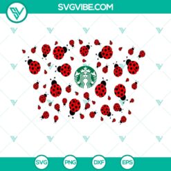 Ladybug Starbucks cup SVG featuring a full wrap design perfect for Starbucks lovers. Ideal for crafting projects.