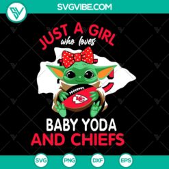 Girl Who Loves Baby Yoda And Chiefs SVG design for Star Wars Kansas City Chiefs fans. Instant Download for NFL Football enthusiasts.
