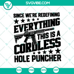 Cordless hole puncher and rifle gun rights SVG cut files for instant download. Perfect for DIY projects and crafts.