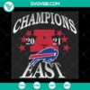 Buffalo Bills AFC East Champions 2021 SVG design for instant download, sports-themed Bills East Champions graphic.